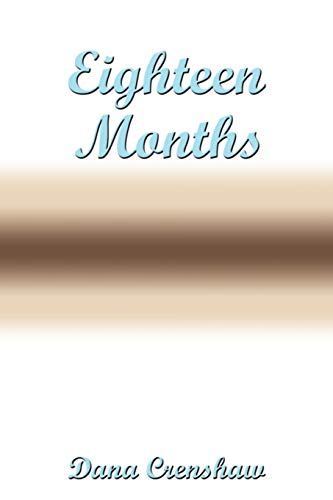 Eighteen Months
