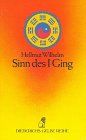 Sinn des I Ging  -  Diederichs Gelbe Reihe, Bd.12