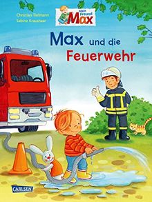 Max-Bilderbücher: Max und die Feuerwehr