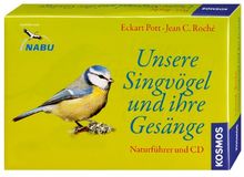 Unsere Singvögel und ihre Gesänge: Naturführer und CD