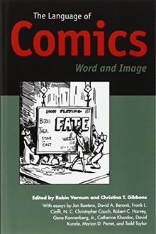 The Language of Comics: Word and Image (Studies in Popular Culture (Paperback))