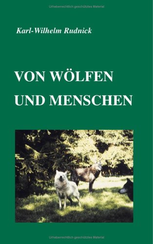 Von Wölfen und Menschen (Book on Demand)