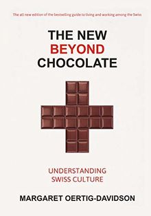 The New Beyond Chocolate: Understanding Swiss Culture
