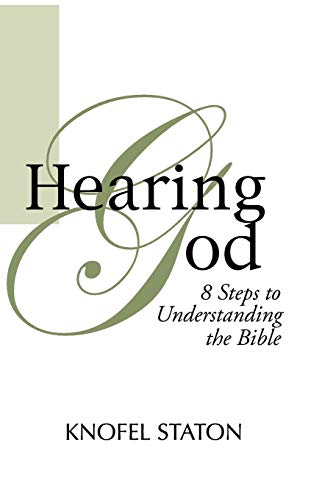 Hearing God: Eight Steps to Understanding the Bible