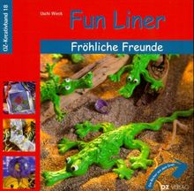 Fun Liner, Fröhliche Freunde