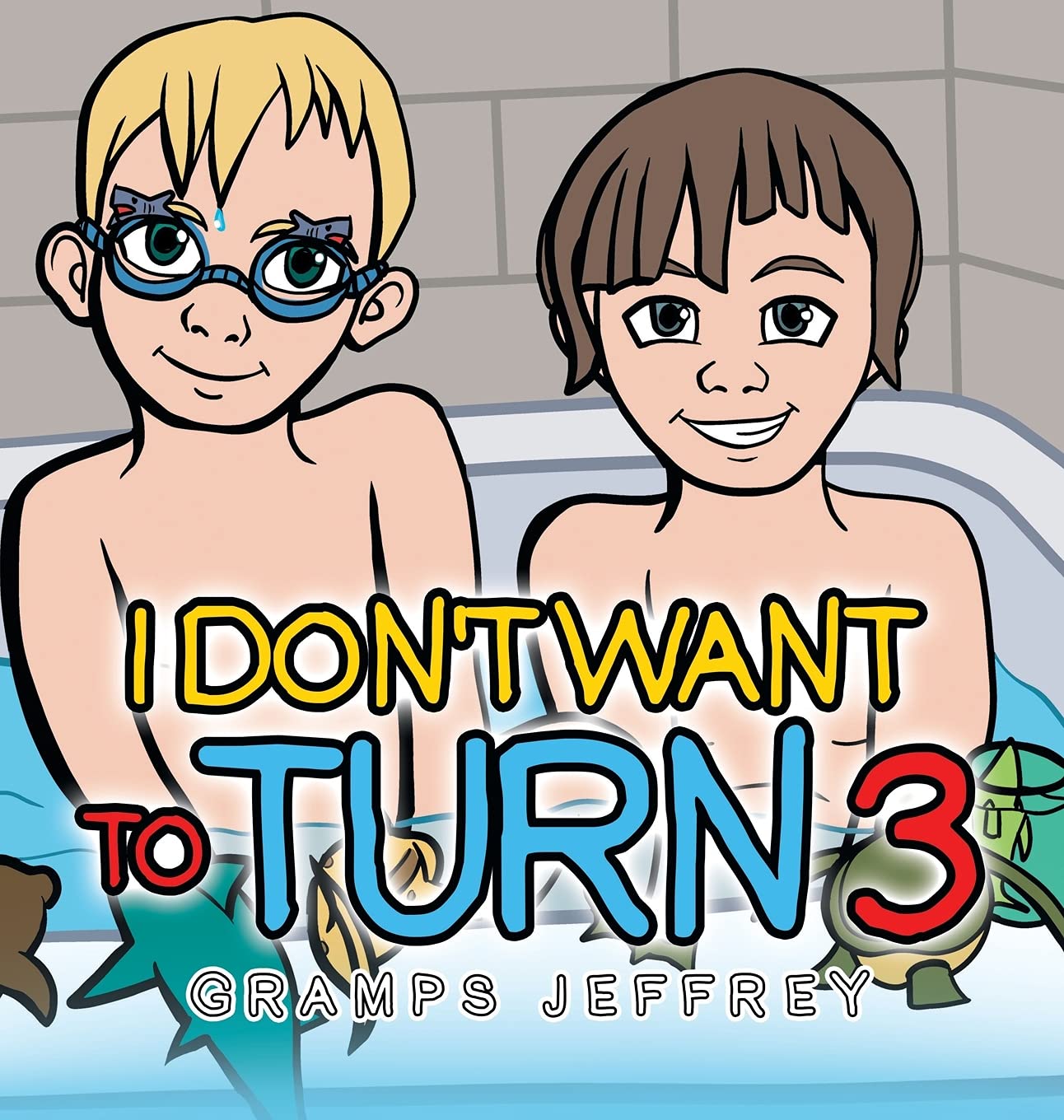 I Don't Want to Turn 3