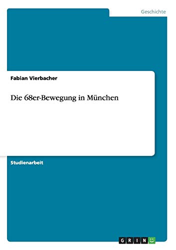 Die 68er-Bewegung in München