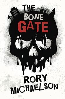 The Bone Gate (Lesser Known Monsters, Band 2)