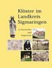 Klöster im Landkreis Sigmaringen in Geschichte und Gegenwart