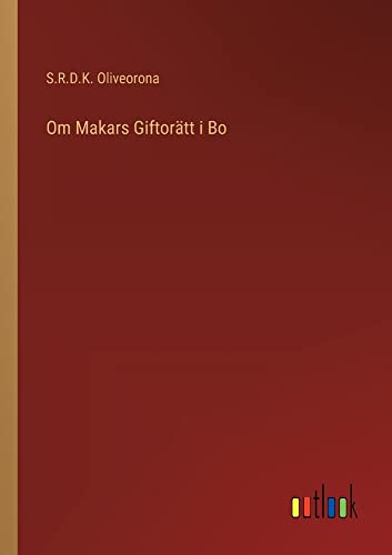 Om Makars Giftorätt i Bo