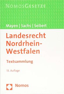Landesrecht Nordrhein-Westfalen: Textsammlung - Rechtsstand: 1. Oktober 2018