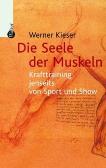 Die Seele der Muskeln: Krafttraining jenseits von Sport und Show