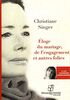 Eloge du Mariage, de l'Engagement et Autre Folies