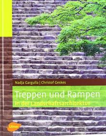 Treppen und Rampen in der Landschaftsarchitektur