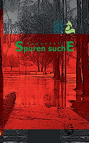 Sagenhaft: Spuren Suche