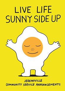 Live Life Sunny Side Up