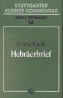 Stuttgarter Kleiner Kommentar, Neues Testament, 21 Bde. in 22 Tl.-Bdn., Bd.14, Hebräerbrief