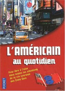 L'américain au quotidien
