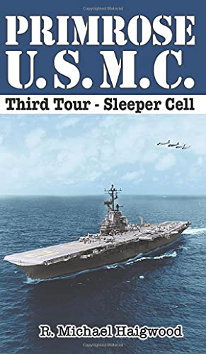 Primrose U.S.M.C. Third Tour: Sleeper Cell