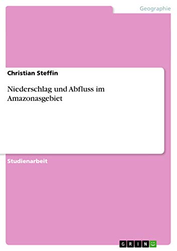 Niederschlag und Abfluss im Amazonasgebiet