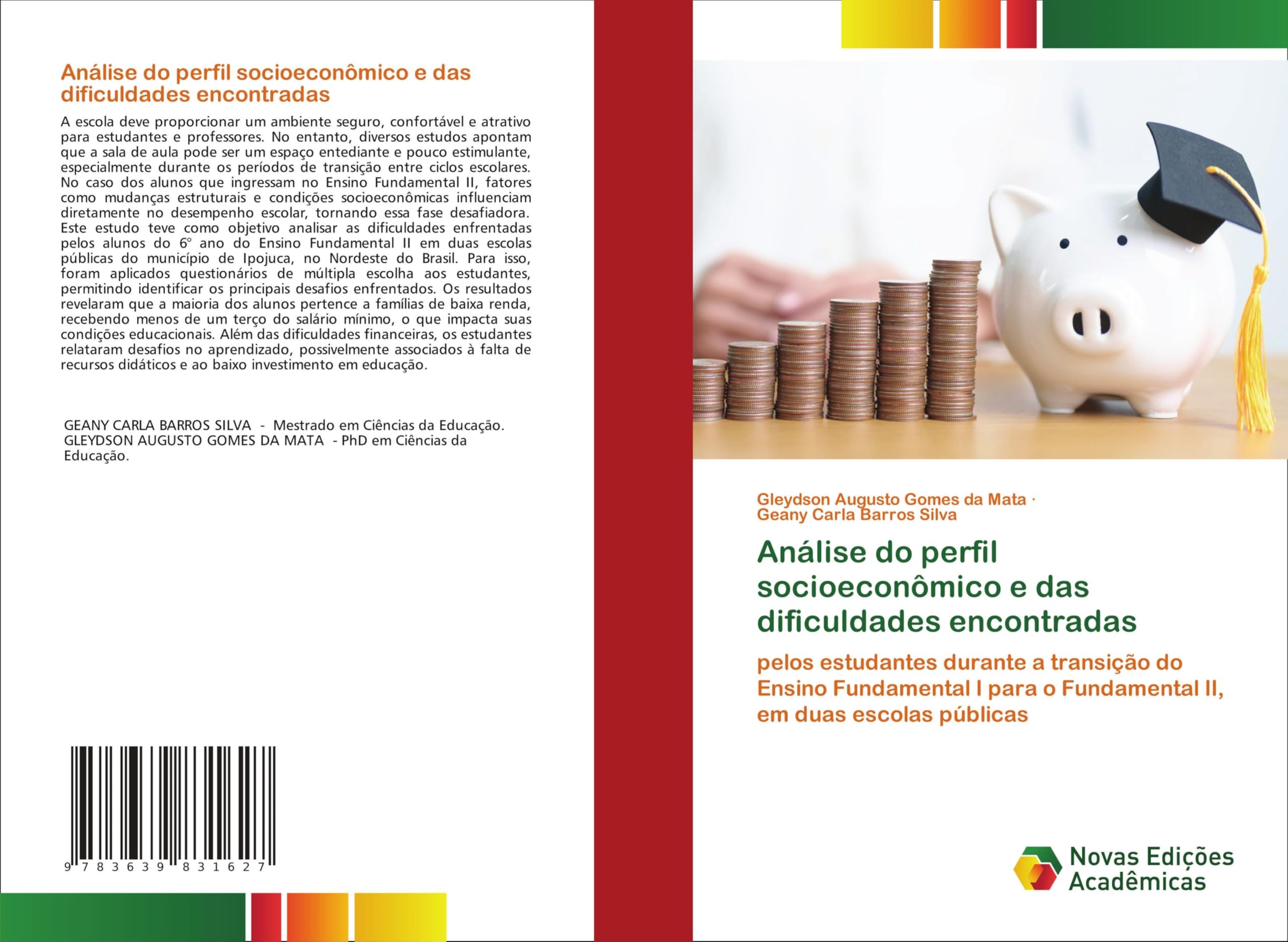 Análise do perfil socioeconômico e das dificuldades encontradas: pelos estudantes durante a transição do Ensino Fundamental I para o Fundamental II, em duas escolas públicas
