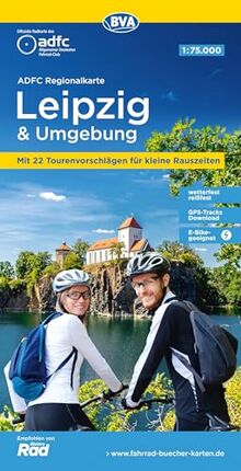 ADFC-Regionalkarte Leipzig und Umgebung, 1:75.000, mit Tagestourenvorschlägen, reiß- und wetterfest, E-Bike-geeignet, GPS-Tracks Download (ADFC-Regionalkarte 1:75000)