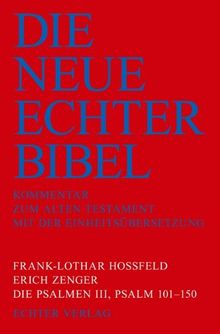 Die Neue Echter-Bibel. Kommentar: Die Psalmen III: Psalm 101-150: 41