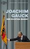 Joachim Gauck. Der richtige Mann?