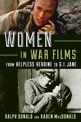 Women in War Films: From Helpless Heroine to G.I. Jane