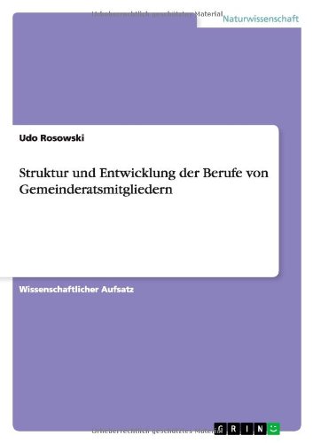 Struktur und Entwicklung der Berufe von Gemeinderatsmitgliedern
