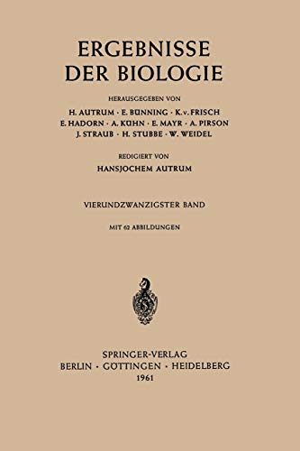 Ergebnisse Der Biologie (Ergebnisse der Biologie Advances in Biology, 24, Band 24)
