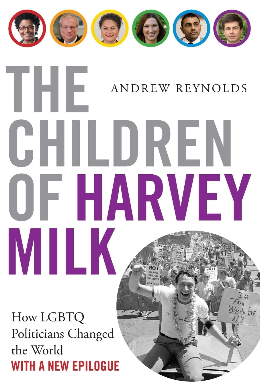 Andrew Reynolds The Children Of Harvey Milk, How Lgbtq Politicians Changed The World
