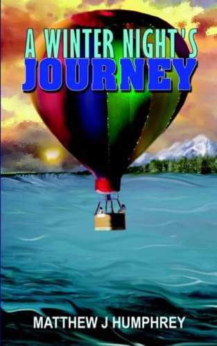 A WINTER NIGHT'S JOURNEY