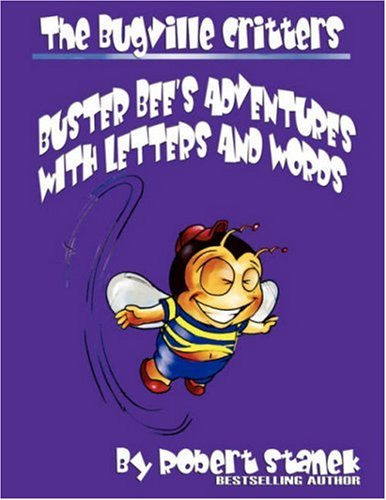The Bugville Critters' Adventures with Letters and Words (The Bugville Critters: Learning Adventure Series)