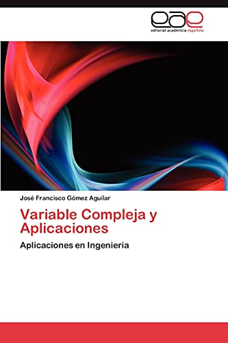 Variable Compleja y Aplicaciones: Aplicaciones en Ingeniería