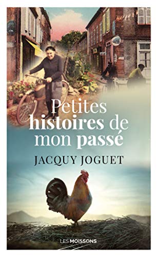 Petites Histoires De Mon Passé