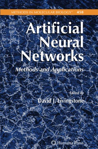 Artificial Neural Networks: Methods and Applications (Methods in Molecular Biology, Band 458)