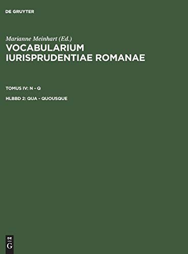Vocabularium iurisprudentiae Romanae. N - Q: Qua - quousque