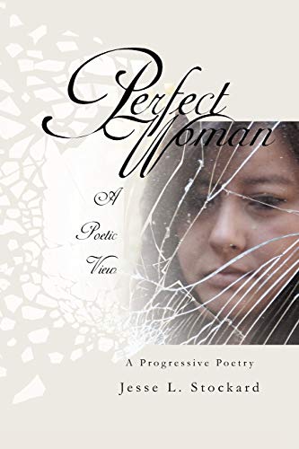 Perfect Woman: A Progressive Poetry