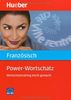 Power-Wortschatz Französisch: Wortschatztraining leicht gemacht