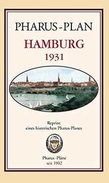 Pharus-Plan Hamburg 1931: Reprint eines historischen Pharus-Planes