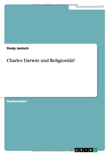 Charles Darwin und Religiosität?