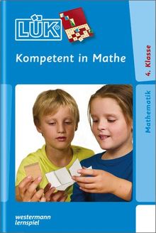 LÜK: Kompetent in Mathe 4. Klasse