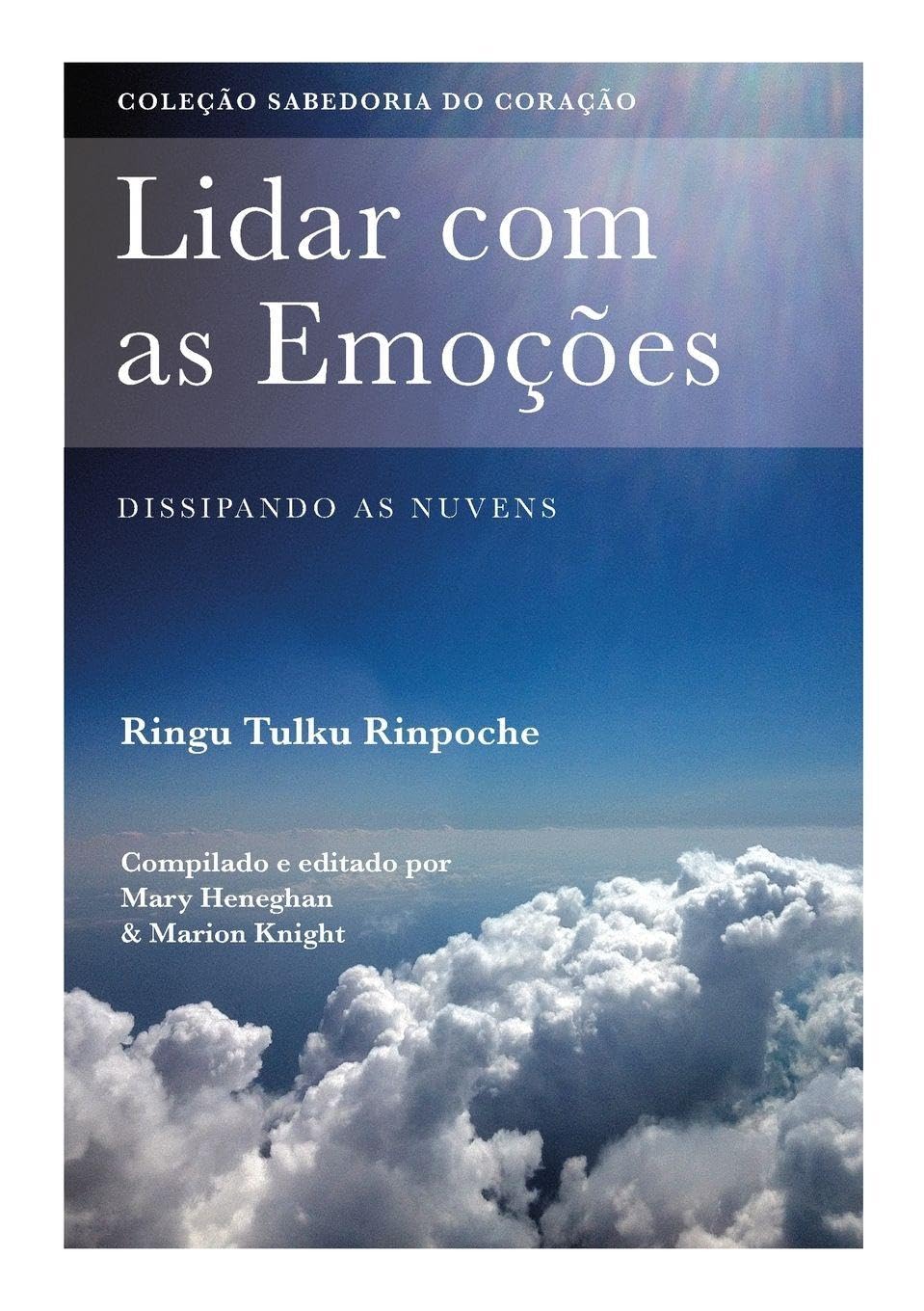 Lidar com as Emoções - Dissipando as Nuvens
