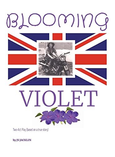 BLOOMING VIOLET: Two-Act Play (based on a true story)