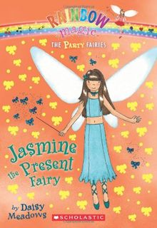 Jasmine the Present Fairy (Rainbow Magic, Band 7)