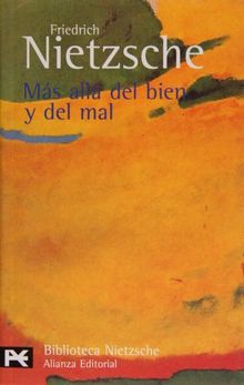 Más allá del bien y del mal (El Libro De Bolsillo - Bibliotecas De Autor - Biblioteca Nietzsche)