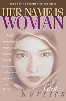 Her Name Is Woman: Book 1
