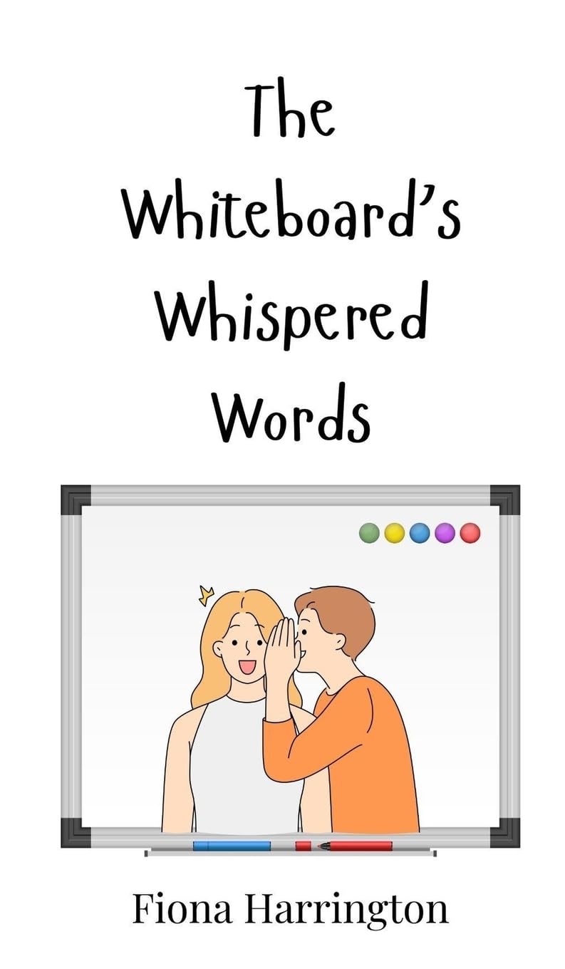 The Whiteboard's Whispered Words