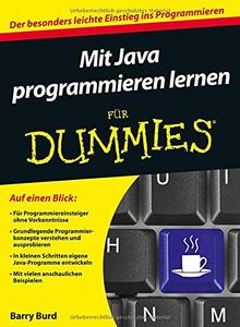 Mit Java programmieren lernen für Dummies (Fur Dummies)